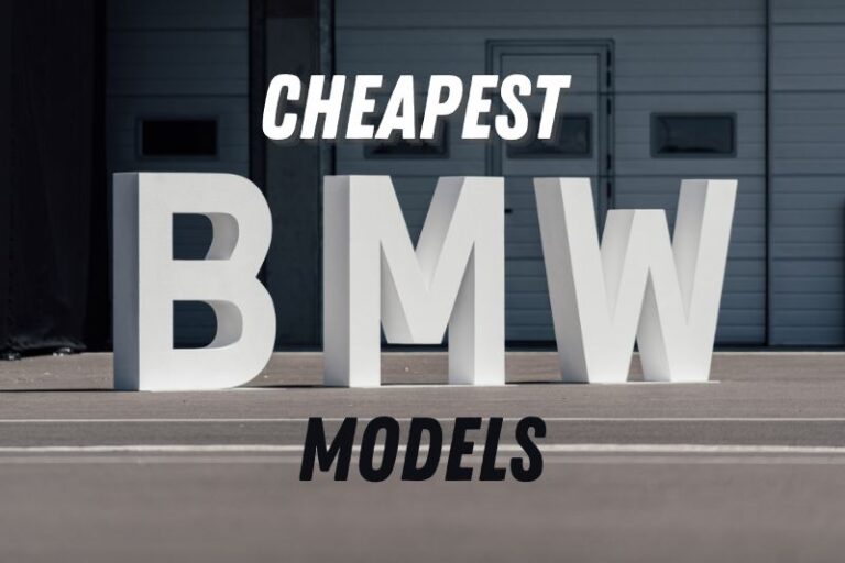 Cheapest BMW Models You Can Buy